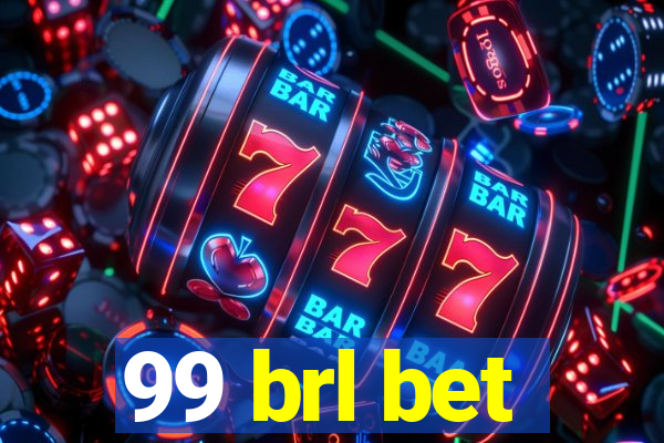 99 brl bet